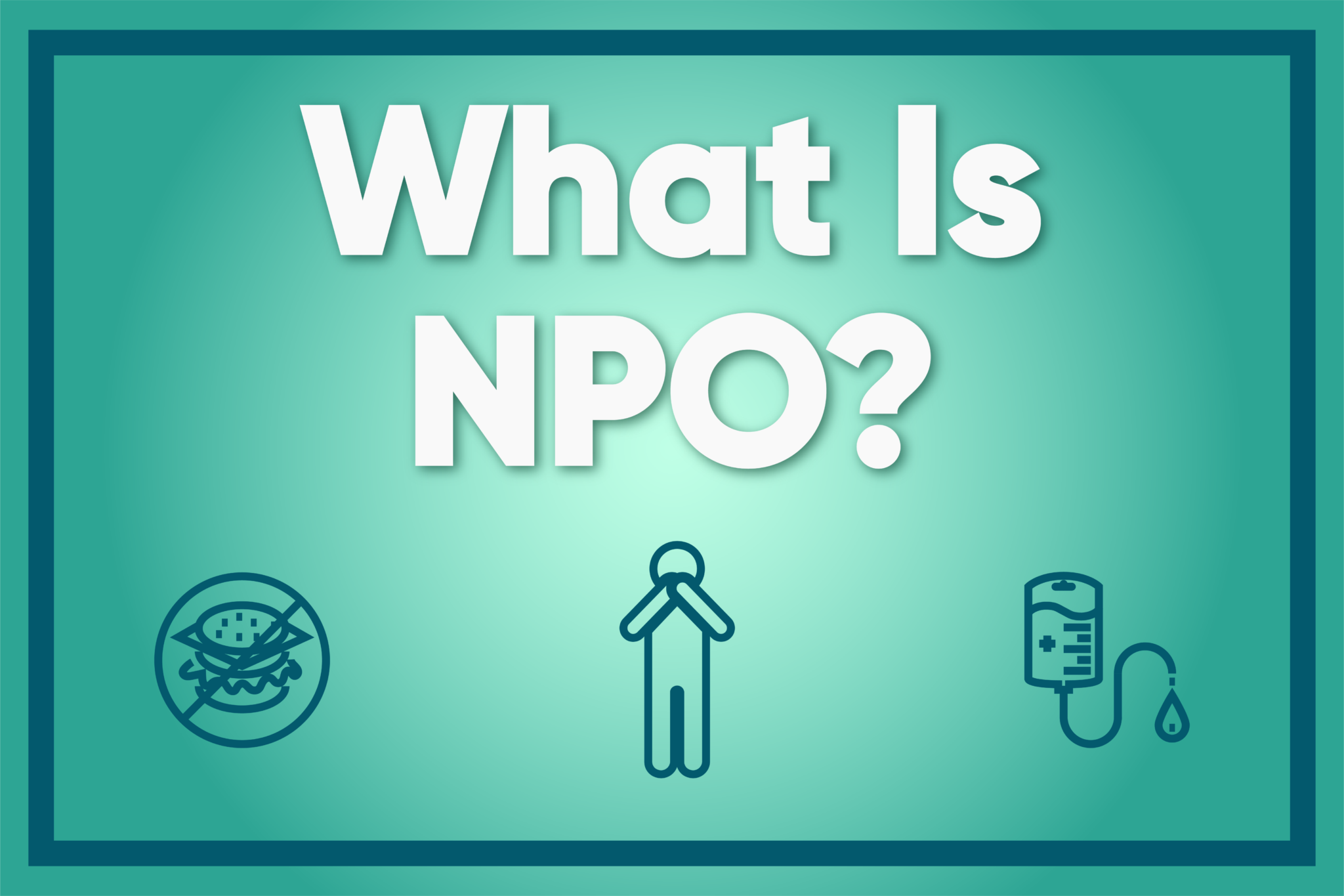 What Does Npo Mean Medical Terms at samuelecarollo blog